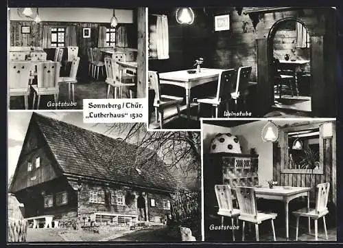 AK Sonneberg /Thür., Restaurant Lutherhaus, Aussenansicht, Innenansichten der Gaststube und Weinstube