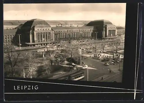 AK Leipzig, Hauptbahnhof aus der Vogelschau, Strassenbahn