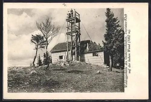 AK Waldeggerhütte, Berghütte des Österreichischen Touristen-Klub auf der hohen Wand