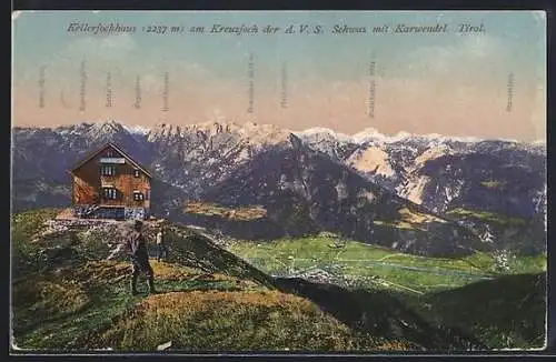 AK Kellerjochhaus, Berghütte am Kreuzjoch der A V. S. Schwaz mit Karwendel, Zugspitze, Hahnkampl und Stempeljoch