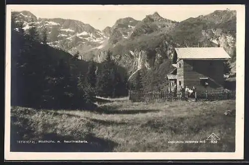 AK Wödlhütte /Seewigtal, Berghütte mit Neualmscharte