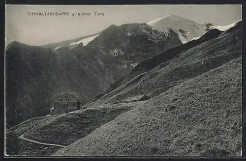 AK Gleiwitzerhütte, Berghütte gegen hohen Tenn