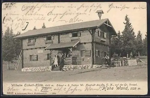 AK Wilhelm Eichert-Hütte /Hohe Wand, Hütte der Section Wr. Neustadt des Oe. T. K.
