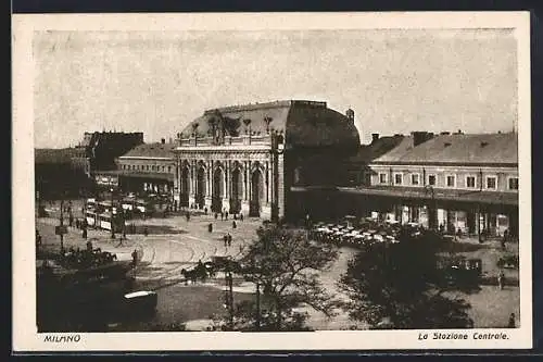 AK Milano, La Stazione Centrale