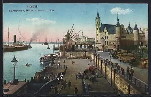 AK Anvers, L`Embarcadère, l`Escaut et Musée du Steen