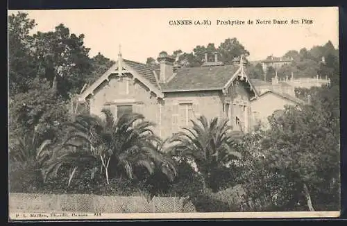 AK Cannes /A.-M., Presbytère de Notre Dame des Pins