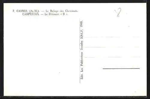 AK Cannes /A.-M., Le Refuge des Cheminots, Campestra, Le Bâtiment « B »