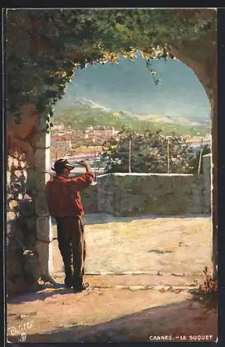 Künstler-AK Cannes, Le Suquet, vue d`un homme admirant le paysage sous une arche