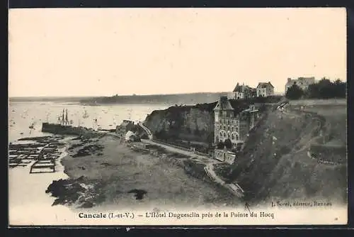 AK Cancale /I.-et-V., L`Hôtel Duguesclin près de la Pointe du Hocq