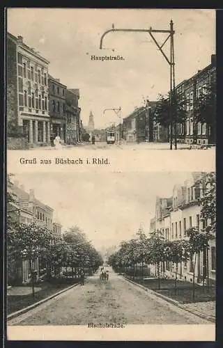 AK Büsbach i. Rhld., Bischofstrasse und Haupstrasse