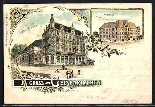 Lithographie Gelsenkirchen, Bahnhofs-Hotel und Amtsgericht