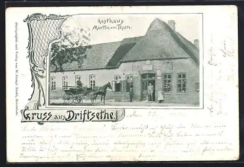 AK Driftsethe, Gasthaus Martin von Thun