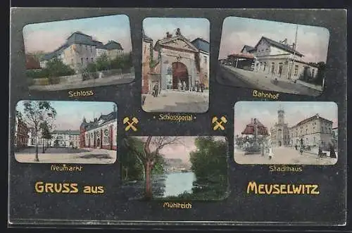 AK Meuselwitz / Altenburg, Bahnhof, Schloss, Stadthaus, Neumarkt