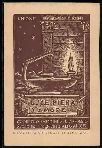 Künstler-AK Trentino, Unione Italiana Ciechi, Luce Piena D`Amore, Öllampe