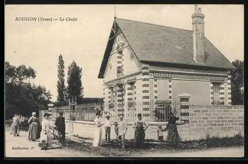 AK Rousson /Yonne, Le Chalet