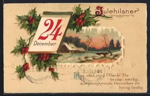 Künstler-AK Winterlandschaft mit Kalender 24. Dezember, Julehilsner