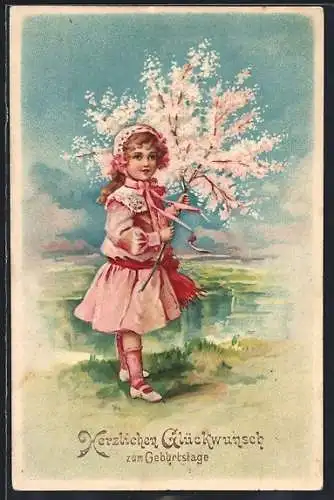 Präge-AK Mädchen im rosa Kleid mit Ast voller Blüten, Herzlichen Glückwunsch zum Geburtsatag