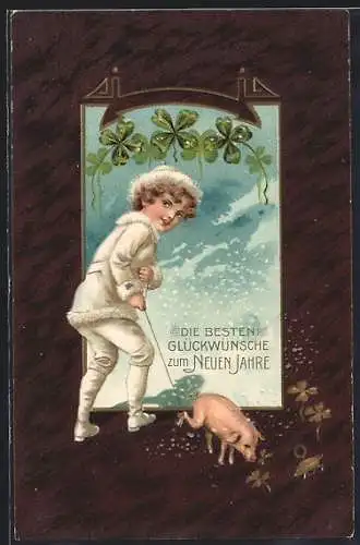 Präge-AK Junge mit Kleeblättern und Schwein, Die besten Glückwünsche zum neuen Jahre
