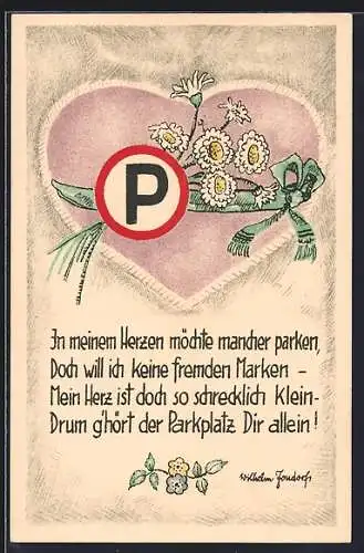 Künstler-AK Herz mit Blumen und Parkschild, Kurzes Gedicht