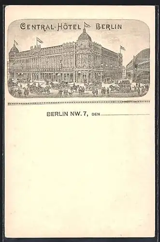AK Berlin, Central-Hôtel mit regem Verkehr auf dem Vorplatz