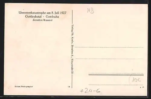 AK Gottleuba /Gottleubatal, Unwetterkatastrophe am 08.07.1927, zerstörte Brauerei