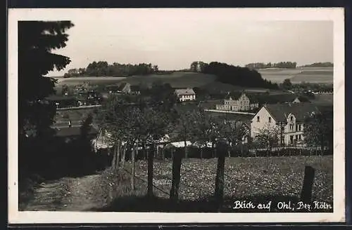 AK Ohl /Köln, Ortsansicht vom Wanderweg aus über Weide