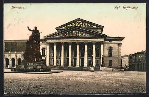 AK München, Königliches Hoftheater mit Denkmal