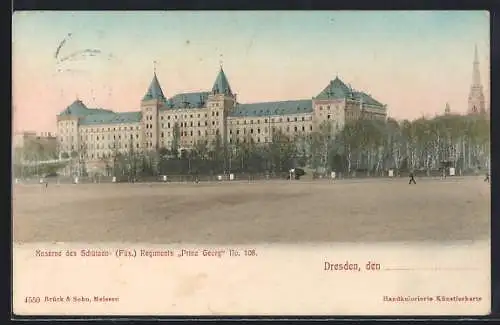 AK Dresden-Neustadt, Kaserne des Schützen-Regiments Prinz Georg No. 108, Alaunplatz