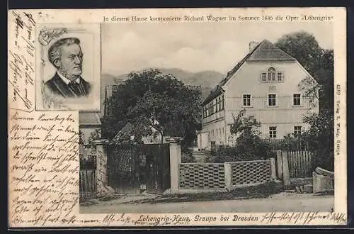 AK Graupa bei Dresden, Lohengrin-Haus, Portrait Richard Wagner