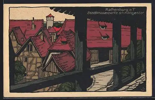 Steindruck-AK Rothenburg ob der Tauber, Stadtmauer am Klingentor
