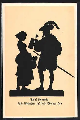 Künstler-AK Paul Konewka: Schattenbild, Ach Mädchen, lass dein Weinen sein Frau mit Weinkrug vor einem Mann stehend