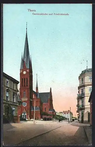 AK Thorn, Garnisonkirche und Friedrichstrasse