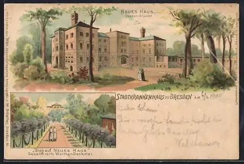 Lithographie Dresden, Stadtkrankenhaus, Neues Haus, Geheimrath Walther-Denkmal