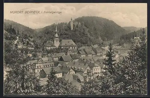 AK Berneck i. Fichtelgebirge, Ortsansicht mit Kirche