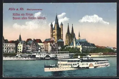 AK Köllen ein Kroyn Boven allen Steden schoyn, Rheinpanormama mit Kölner Dom