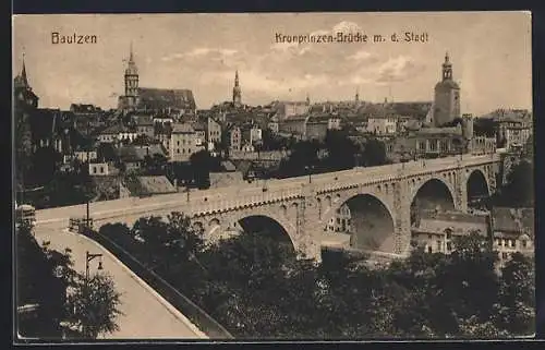 AK Bautzen, Kronprinzen-Brücke mit der Stadt