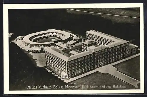 AK Bad Bramstedt in Holstein, Neues Kurhaus, Sol- u. Moorbad aus der Vogelschau