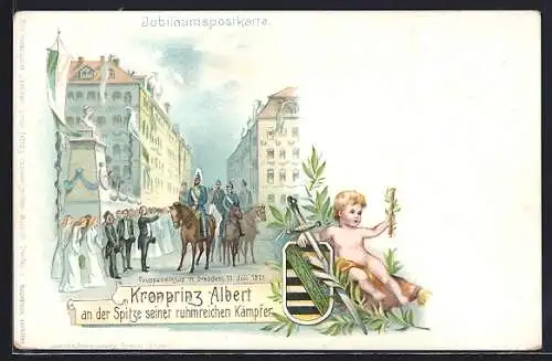 Lithographie Dresden, Truppeneinzug 1871, Kronprinz Albert von Sachsen an der Spitze seiner Kämpfer