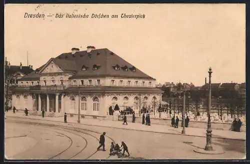 AK Dresden, Das neue italienische Dörfchen am Theaterplatz