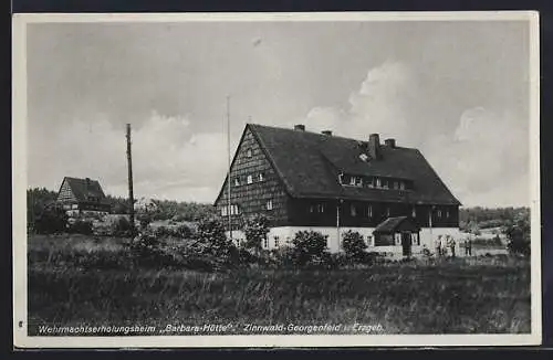 AK Zinnwald, Georgenfeld, Wehrmachtserholungsheim, Barbara-Hütte