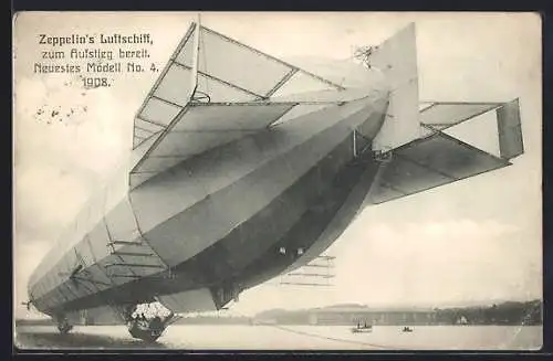 AK Zeppelins Luftschiff zum Aufstieg bereit, Modell No. 4, 1908