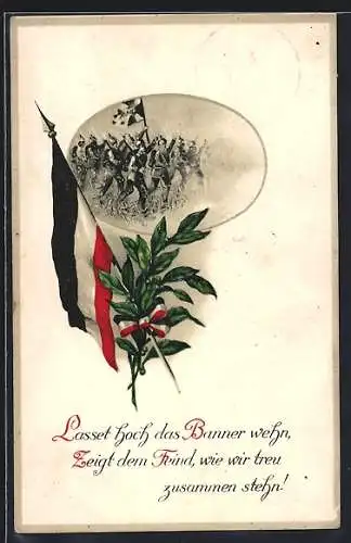 AK Reichsfahne, Lorbeerzweig und marschierende Soldaten, Spruch Lasset hoch das Banner wehn...