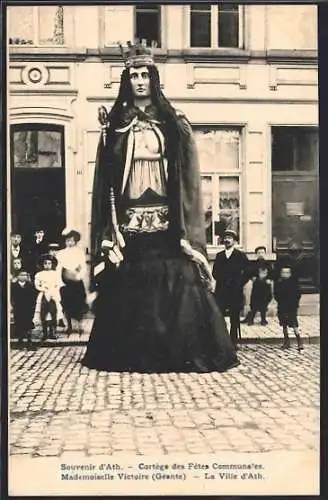 AK Ath, Cortège des Fêtes Communales, Mademoiselle Victoire Géante