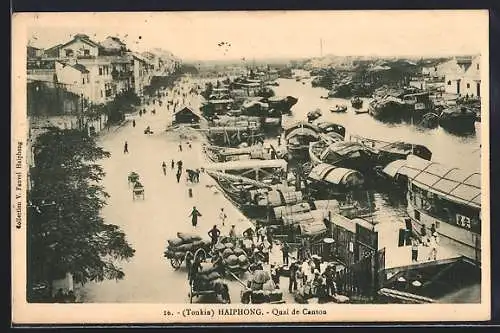 AK Haiphong /Tonkin, Quai de Canton