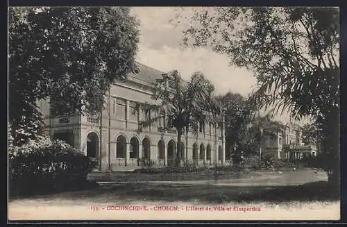 AK Cholon /Cochinchine, L`Hôtel de Ville et l`Inspection