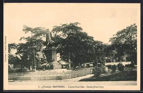AK Haiphong /Tonkin, Square Paul-Bert, Statue Jules-Ferry