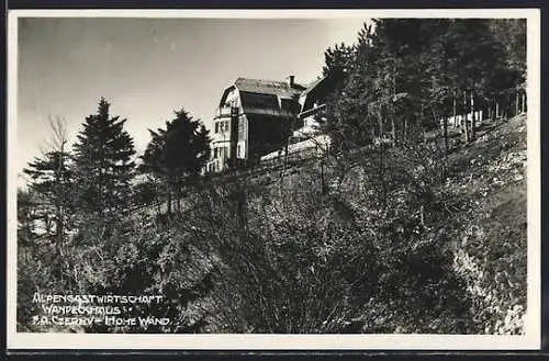AK Alpengasthaus Wandeckhaus, Hohe Wand mit Berghütte