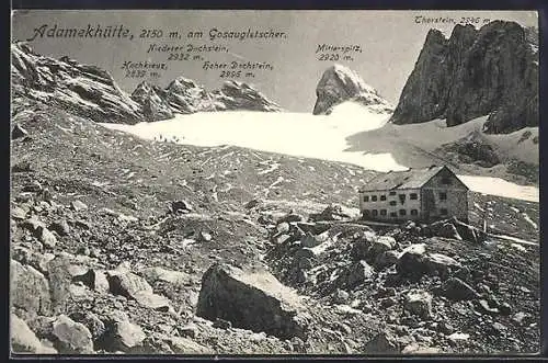 AK Adamekhütte, Berghütte am Gosaugletscher mit Hochkreuz, Mitterspitz und Thorstein