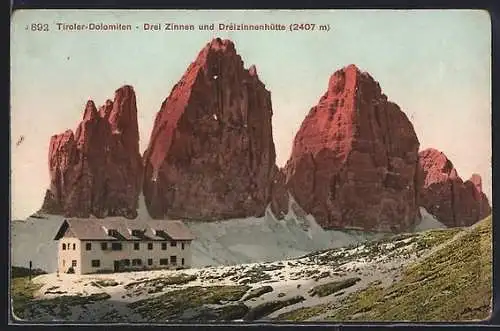 AK Dreizinnenhütte /Dolomiten, Ansicht mit den Drei Zinnen