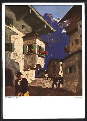 Künstler-AK sign. A. Walde: Sommer in Tirol, Typen in Tracht